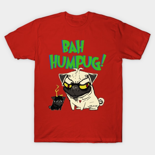 Bah Humpug T-Shirt by darklordpug